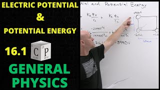 161 Electric Potential and Electric Potential Energy  General Physics [upl. by Quirk]