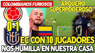 COLOMBIANOS EXPLOTAN EN VIVO TRAS PERDER ANTE ECUADOR ¡NOS REGRESARON A NUESTRA REALIDAD [upl. by Mcevoy762]