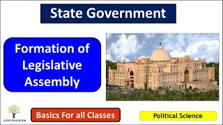 Formation of Legislative Assembly  State Government  Political Science [upl. by Nalak912]