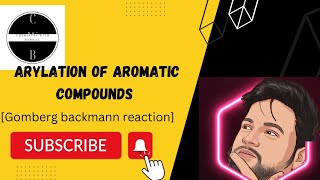 Arylation Of Aromatic Compounds Gomberg backmann reaction Msc organic chemistry chemistry uok [upl. by Llet]