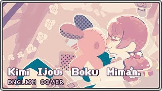 Kimi Ijou Boku Miman ♥ English Cover【rachie】キミ以上、ボク未満。 [upl. by Odine]