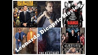 Leonardo Dicaprio Movies [upl. by Benioff918]