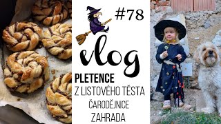 VLOG 78  pletence s čokoládou čarodějnice zahrada 🧙🏻 [upl. by Silado]