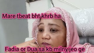 Mare tbeat bht khrb haFadia or dua sa kb milny Jeo gedaily vlog [upl. by Abbot]