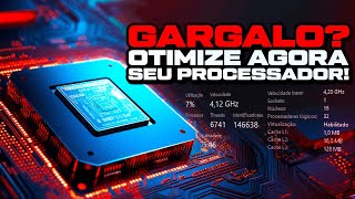 COMO OTIMIZAR O SEU PROCESSADOR EM 2024  AUMENTE O USO DO CPU E GANHE FPS NOS JOGOS  GARGALO CPU [upl. by Yank]