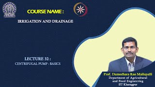 Lecture 32 Centrifugal Pump Basics [upl. by Haughay]