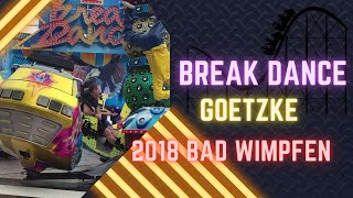 Break Dance No1  Goetzke Offride Vidéo Talmarkt Bad Wimpfen 2018 [upl. by Japeth]