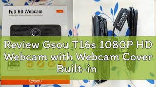 Review Gsou T16s 1080P HD Webcam with Webcam Cover Builtin Microphone Recording For Desktop PC Lap [upl. by Rurik132]