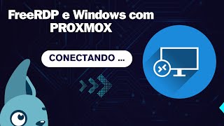 FreeRDP e Windows com PROXMOX [upl. by Pax811]