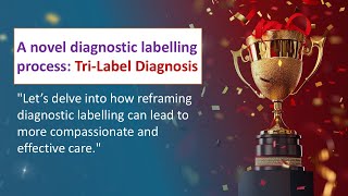 Patient Centered Diagnostic Labelling A novel framework for comprehensive diagnostic labelling [upl. by Ekrub]