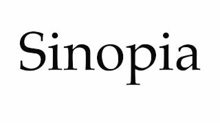 How to Pronounce Sinopia [upl. by Georgianne]