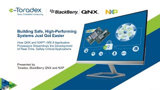 Building Safe HighPerforming Systems Just Got Easier with QNX and NXP iMX 8 [upl. by Kilby]