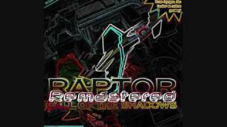 Remix Raptor  Call of The Shadows  2 [upl. by Eldreeda]