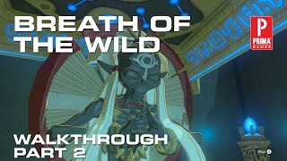 Zelda Breath of the Wild Walkthrough Part 2  The Isolated Plateau Oman Au Shrine Fire Arrows [upl. by Joly]