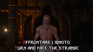 The Witcher 3 BaW  Affrontare lignoto Turn and Face the Strange [upl. by Ethelred717]