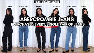 I Purchased EVERY SINGLE PAIR Of Abercrombie Jeans Petite Denim Review [upl. by Anen]