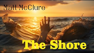 quotThe Shore quot Matt McClure New Viral Video 2024 [upl. by Cresida]