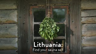 Lithuania Find your sauna self [upl. by Amlev]