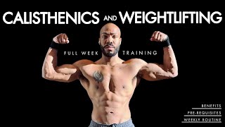 How to Combine Calisthenics and Weightlifting Weekly Routine Benefits Tips [upl. by Cynthea]