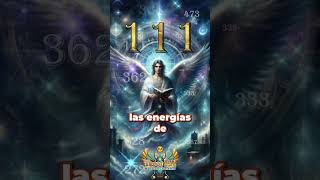 😇Significado del Número Angelical 111  ¿Lo has visto recurrentemente Descubre sus Secretos👼 [upl. by Idroj]