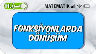 Fonksiyonlarda Dönüşüm  Basit Konu Anlatım  11 Sınıf Matematik 2023 [upl. by Chet]