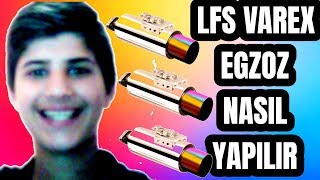 LFS  VAREX EGZOZ NASIL YAPILIR 2023 YENİ [upl. by Oigile]