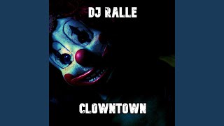 Clowntown [upl. by Notnirb]