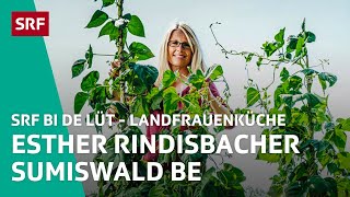 Esther Rindisbacher Sumiswald BE  Landfrauenküche 2015 – SRF bi de Lüt  SRF [upl. by Ecenaj]