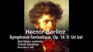 Ozawa conducts Berlioz Symphonie fantastique  Second Movement Part 37 [upl. by Rozele227]