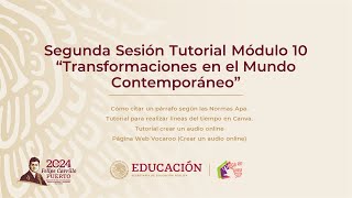 Segunda Sesión Tutorial Módulo 10 “Transformaciones en el Mundo Contemporáneo” [upl. by Dhar253]