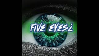 XO  Five Eyes Official Audio [upl. by Elyr]