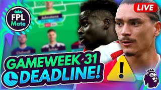 FPL GW31 DEADLINE STREAM  EARLY TEAM NEWS 🚨  Gameweek 31 Fantasy Premier League 202324 [upl. by Tamberg]