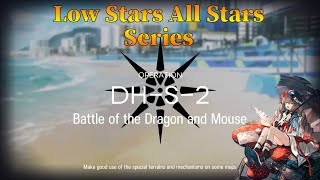 Arknights DHS2 Guide Low Stars All Stars [upl. by Maribelle]