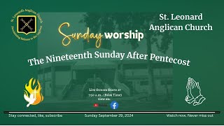 THE NINETEENTH SUNDAY AFTER PENTECOST  SEPTEMBER 29 2024 [upl. by Phaih]