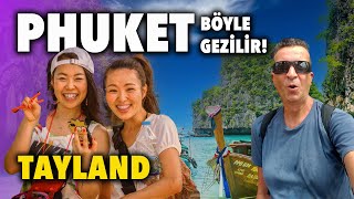 PHUKET TURU VE TAYLAND HAKKINDA HER ŞEY [upl. by Lorenza]