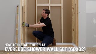 How to Install the Delta® EverEdge Shower Wall Set 60x32 [upl. by Ise]