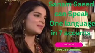 Talented Sanam Saeed Can Speak one languagein seven accentsPakistani viral video YouTube [upl. by Carmel529]