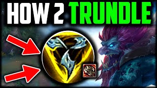 TRUNDLE IS 1 NOW  How to Trundle amp CARRY for Beginners Best BuildRunes Trundle Guide Season 14 [upl. by Kraska]