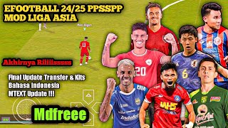 Efootball Pes 2024 PPSSPP Mod Liga Asia Dan Timnas Full Final Update kits 2025 HD Graphics [upl. by Nomrej]