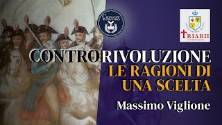 Controrivoluzione le ragioni di una scelta  Massimo Viglione [upl. by Romeyn878]