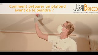 Comment préparer son plafond avant de le peindre [upl. by Hamlen]