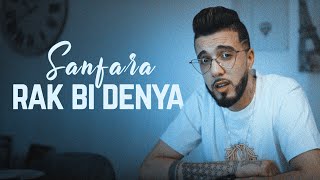 Sanfara  Rak Bi Denya Clip Officiel  راك بالدنيا [upl. by Sileas]