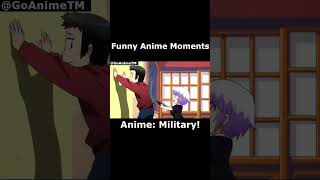 FUNNY ANIME MOMENT Military anime edit animeedit fyp amv shorts topanime GoAnimeTM [upl. by Eisenstark]