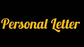 Informal or personal letter steps style etc [upl. by Craggie]