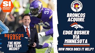 Gut Reaction Broncos Acquire OLB Stephen Weatherly via Vikings  Mile High Insiders [upl. by Nailuj185]