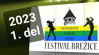 Mednarodni otroški pevski festival Brežice 2023 1 del [upl. by Irita196]