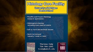 Core Spotlight Histology Core Facility University of Michigan Dental School [upl. by Peltier959]