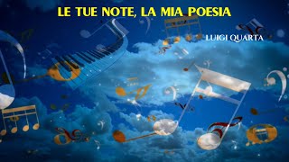 LE TUE NOTE LA MIA POESIA [upl. by Tisbee]