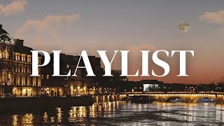 Playlist late night thinking🌙ㅣA Night in Paris [upl. by Waddington]