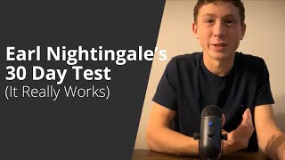 Earl Nightingale’s 30 Day Test Really Works [upl. by Yleme408]